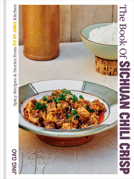 Title details for The Book of Sichuan Chili Crisp by Jing Gao - Available